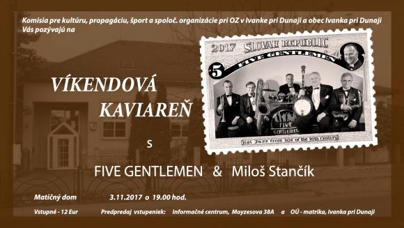 Víkend.kaviareň_Five gentlemen.jpg Víkend.kaviareň_Five gentlemen.jpg